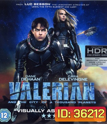 4K - Valerian and the City of a Thousand Planets (2017) วาเลเรียน พลิกจักรวาล - แผ่นหนัง 4K UHD