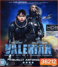 4K - Valerian and the City of a Thousand Planets (2017) วาเลเรียน พลิกจักรวาล - แผ่นหนัง 4K UHD