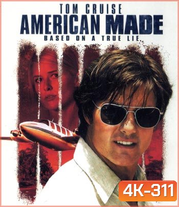 4K - American Made (2017) อเมริกัน เมด - แผ่นหนัง 4K UHD