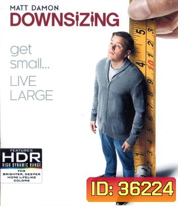 4K - Downsizing (2017) มนุษย์ย่อไซส์ - แผ่นหนัง 4K UHD