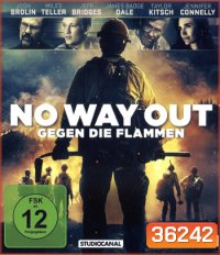 4K - Only the Brave/NO WAY OUT - GEGEN DIE FLAMMEN (2017) - คนกล้าไฟนรก แผ่นหนัง 4K UHD