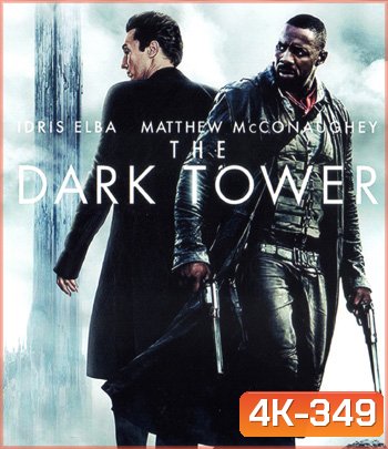 4K - The Dark Tower (2017) หอคอยทมิฬ - แผ่นหนัง 4K UHD
