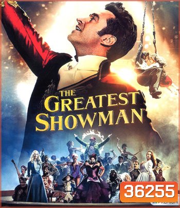 4K - The Greatest Showman (2017) โชว์แมนบันลือโลก - แผ่นหนัง 4K UHD