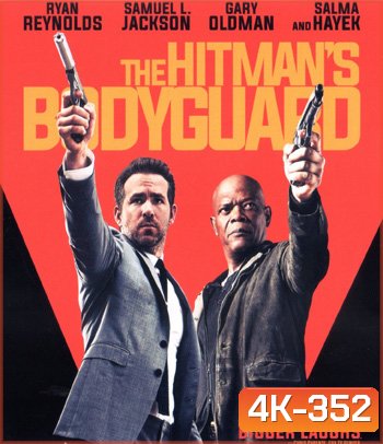 4K - The Hitman's Bodyguard (2017) แสบ ซ่าส์ แบบว่าบอดี้การ์ด - แผ่นหนัง 4K UHD