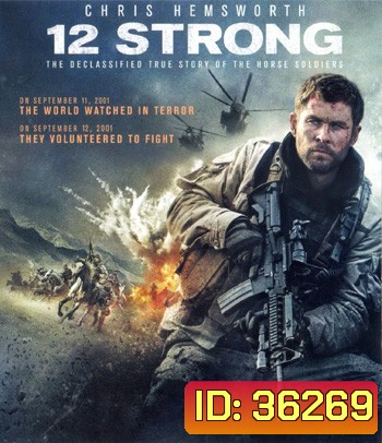 4K - 12 Strong (2018) 12 ตายไม่เป็น - แผ่นหนัง 4K UHD