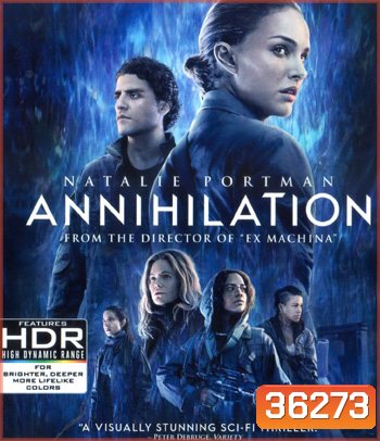 4K - Annihilation (2018) แดนทำลายล้าง - แผ่นหนัง 4K UHD