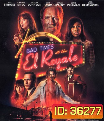 4K - Bad Times at the El Royale (2018) ห้วงวิกฤตที่ เอล โรแยล - แผ่นหนัง 4K UHD
