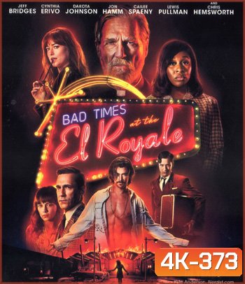 4K - Bad Times at the El Royale (2018) ห้วงวิกฤตที่ เอล โรแยล - แผ่นหนัง 4K UHD