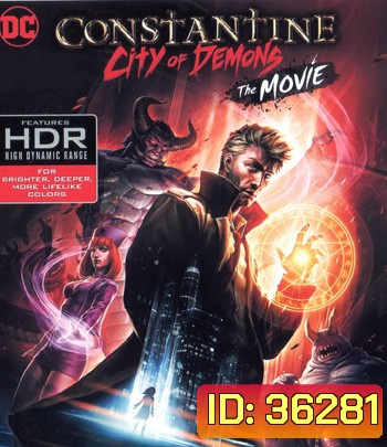 4K - Constantine: City of Demons - The Movie (2018) - แผ่นการ์ตูน 4K UHD