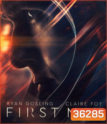 4K - First Man (2018) มนุษย์คนแรกบนดวงจันทร์ - แผ่นหนัง 4K UHD
