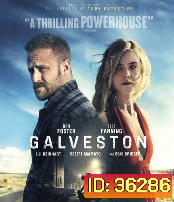 4K - Galveston (2018) ไถ่เธอที่เมืองบาป - แผ่นหนัง 4K UHD