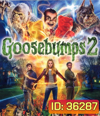 4K - Goosebumps 2: Haunted Halloween (2018) คืนอัศจรรย์ขนหัวลุก 2 หุ่นฝังแค้น - แผ่นหนัง 4K UHD