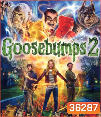 4K - Goosebumps 2: Haunted Halloween (2018) คืนอัศจรรย์ขนหัวลุก 2 หุ่นฝังแค้น - แผ่นหนัง 4K UHD