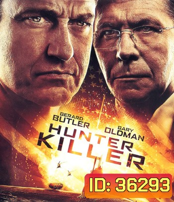 4K - Hunter Killer (2018) สงครามอเมริกาผ่ารัสเซีย - แผ่นหนัง 4K UHD