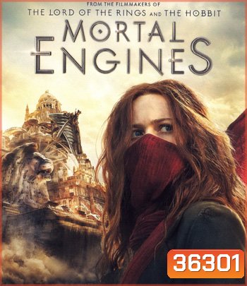 4K - Mortal Engines (2018) สมรภูมิล่าเมือง: จักรกลมรณะ - แผ่นหนัง 4K UHD