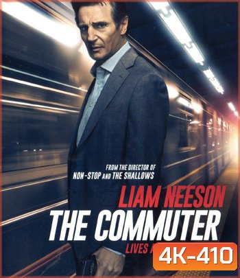 4K - The Commuter (2018) นรกใช้มาเกิด - แผ่นหนัง 4K UHD