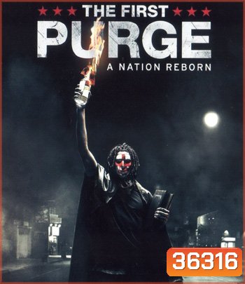 4K - The First Purge (2018) ปฐมบทคืนอำมหิต - แผ่นหนัง 4K UHD