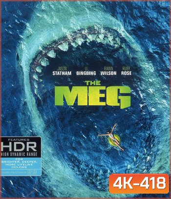 4K - The Meg (2018) เม็ก โคตรหลามพันล้านปี - แผ่นหนัง 4K UHD