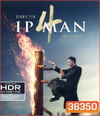 4K - Ip Man 4: The Finale (2019) ยิปมัน 4 - แผ่นหนัง 4K UHD