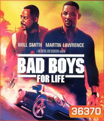 4K - Bad Boys for Life (2020) คู่หูขวางนรก ตลอดกาล - แผ่นหนัง 4K UHD