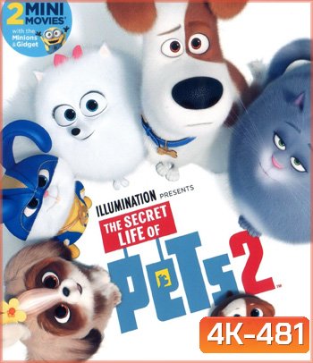 4K - Secret Life of Pets 2 (2019) เรื่องลับแก๊งขนฟู ภาค 2 - แผ่นหนัง 4K UHD
