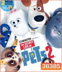 4K - Secret Life of Pets 2 (2019) เรื่องลับแก๊งขนฟู ภาค 2 - แผ่นหนัง 4K UHD