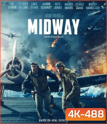 4K - Midway (2019) อเมริกา ถล่ม ญี่ปุ่น - แผ่นหนัง 4K UHD