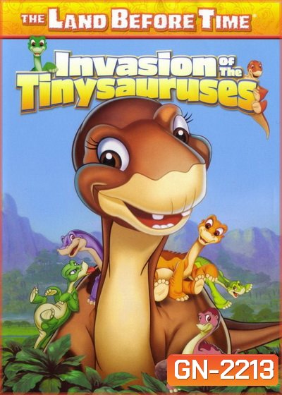 The Land Before Time: Invasion of the Tinysauruses 2004 ญาติไดโนเสาร์เจ้าเล่ห์