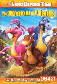 The Land Before Time: The Wisdom of Friends (2007) ญาติไดโนเสาร์เจ้าเล่ห์