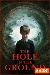 The Hole in The Ground 2019