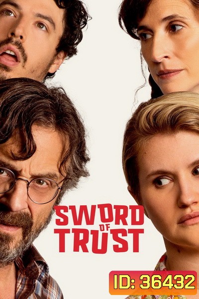 Sword of Trust (2019)