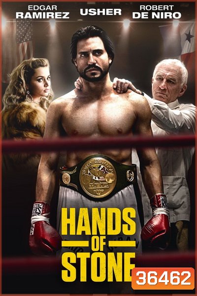 Hands of Stone (2016) กำปั้นหิน โรแบร์โต ดูรัน