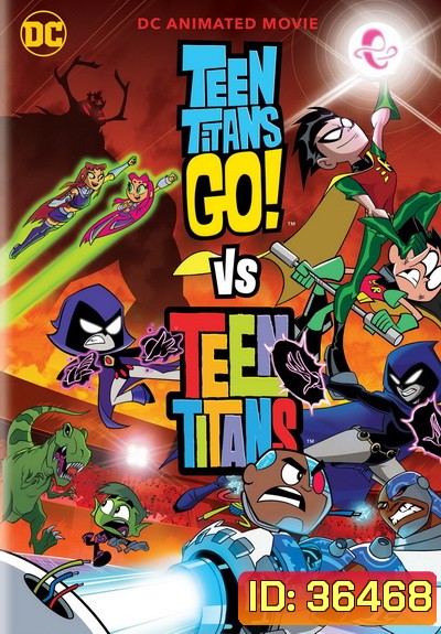 Teen Titans Go! Vs. Teen Titans