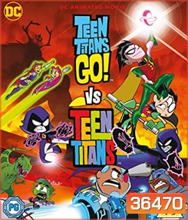 Teen Titans Go! Vs. Teen Titans (2019)