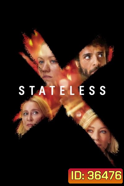 Stateless Season 1 คนไร้ชาติ