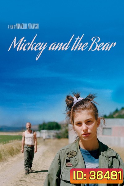 Mickey and the Bear (2019)