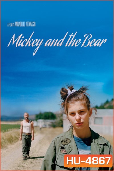 Mickey and the Bear (2019)