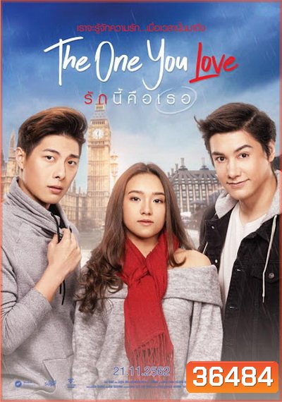 The One You Love รักนี้คือเธอ