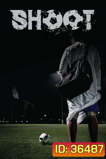 Shoot (2018)