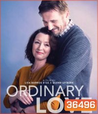 Ordinary Love (2019) สามัญแห่งความรัก