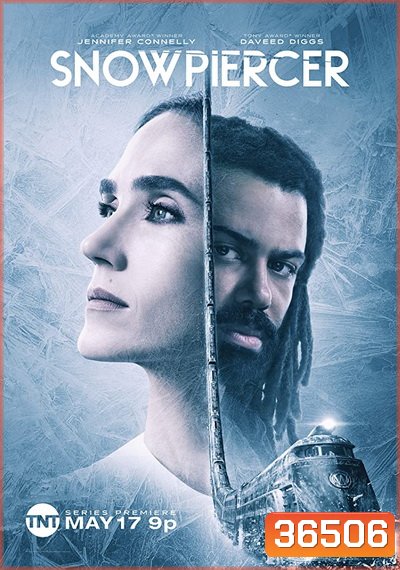 Snowpiercer Season 1 ปฏิวัติฝ่านรกน้ำแข็ง 1 ( 10 ตอนจบ )