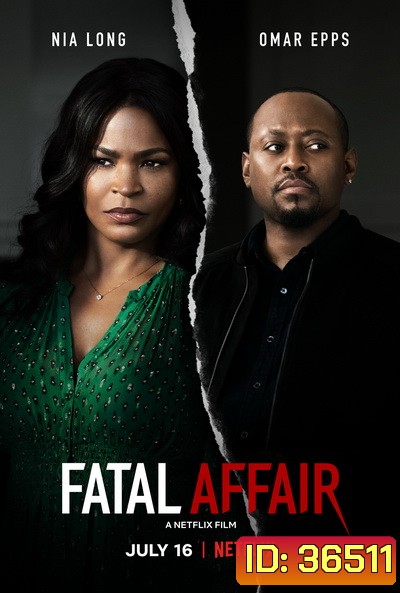 Fatal Affair (2020) พิศวาสอันตราย
