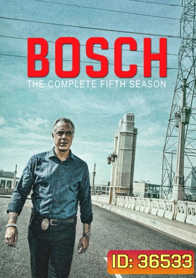 Bosch Season 5 บอช สืบเก๋า ปี 5 ( 10 ตอนจบ )