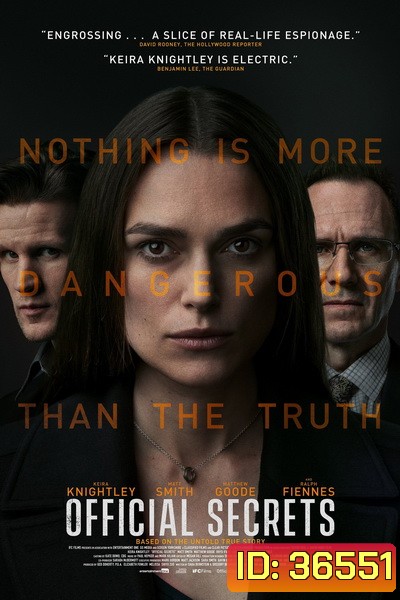 Official Secrets (2019) รัฐบาลซ่อนเงื่อน