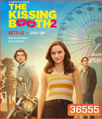 The Kissing Booth 2 (2020)