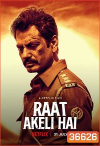 Raat Akeli Hai (2020) ฆาตกรรมในคืนเปลี่ยว