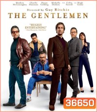 The Gentlemen (2019) สุภาพบุรุษมาหากัญ