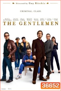 The Gentlemen สุภาพบุรุษมาหากัญ