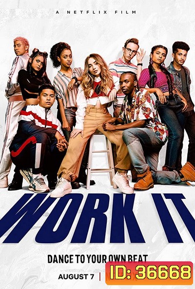Work It (2020) เวิร์ค อิท เต้นเพื่อฝัน