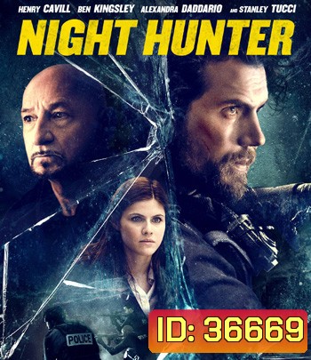 Night Hunter (2018) ล่า เหี้ยม รัตติกาล
